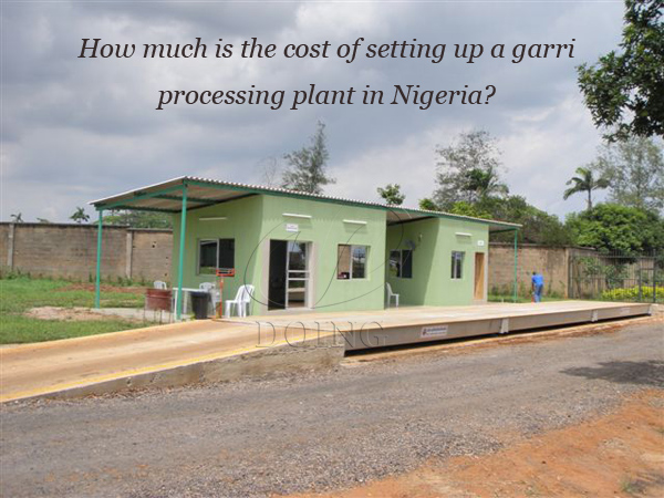 How much is the cost of setting up a garri processing plant in Nigeria?