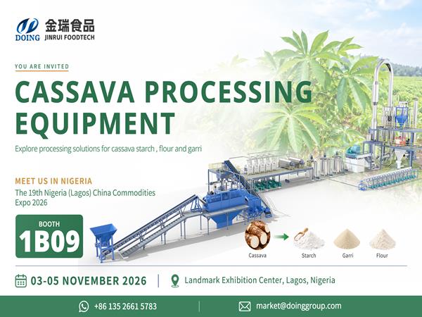 See Cassava Processing Lines in Person: Jinrui Foodtech at the 19th Lagos China Commodities Expo 2026