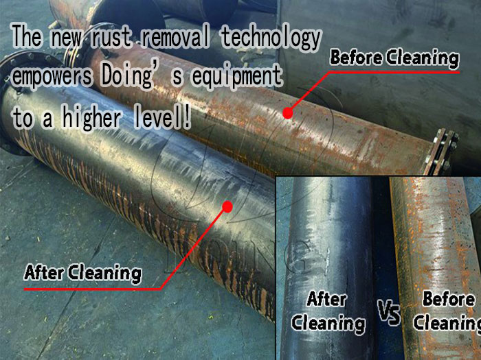 The new rust removal technology empowers Doing’s equipment to a higher level!